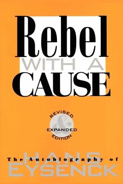 Rebel with a Cause - Eysenck, Hans J