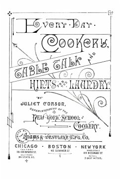 Every-Day Cookery, Table Talk, and Hints for the Laundry