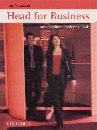 Intermediate Student's Book / Head for Business