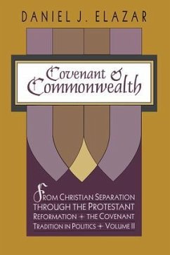 Covenant and Commonwealth - Elazar, Daniel