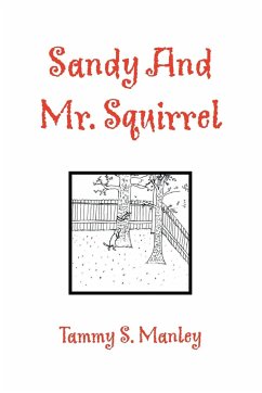 Sandy and Mr. Squirrel - Manley, Tammy S.