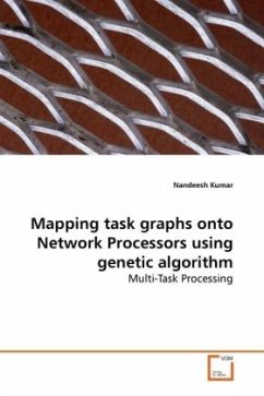 Mapping task graphs onto Network Processors using genetic algorithm - Kumar, Nandeesh