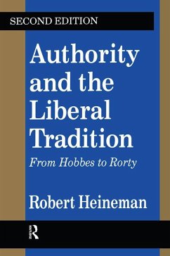 Authority and the Liberal Tradition - Heineman, Robert