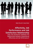 Affectivity, Job Performance and Job Satisfaction Relationship