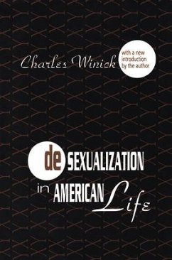 Desexualization in American Life - Winick, Charles