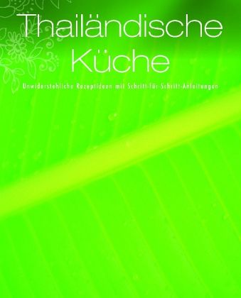 Thailändische Küche