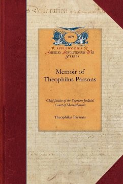 Memoir of Theophilus Parsons - Theophilus Parsons