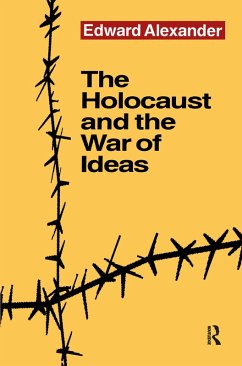 Cover The Holocaust and the War of Ideas