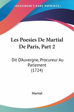 Les Poesies De Martial De Paris, Part 2 - Martial