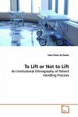To Lift or Not to Lift To Lift or Not to Lift