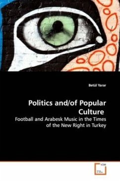 Politics and/of Popular Culture - Yarar, Betül