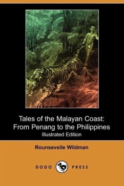 Tales of the Malayan Coast - Wildman, Rounsevelle