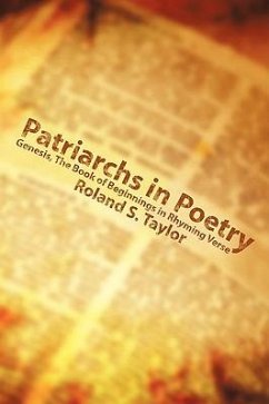 Patriarchs in Poetry - Taylor, Roland S.