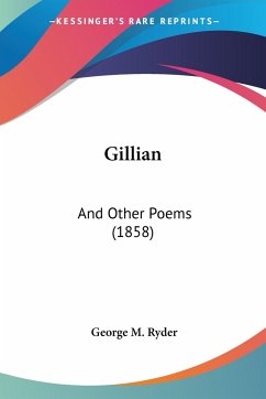 Gillian - Ryder, George M.