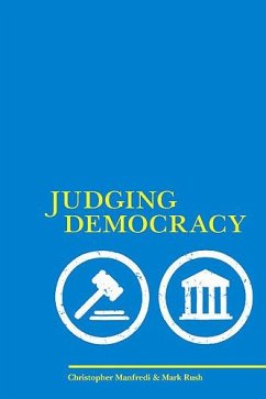 Judging Democracy - Manfredi, Christopher; Rush, Mark