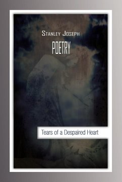 Tears of a Despaired Heart - Joseph, Stanley