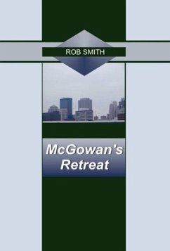 McGowan's Retreat - Smith, Rob