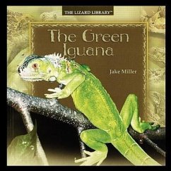 The Green Iguana - Miller, Jake