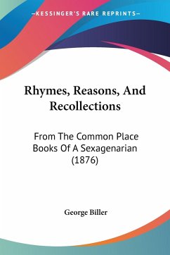 Rhymes, Reasons, And Recollections