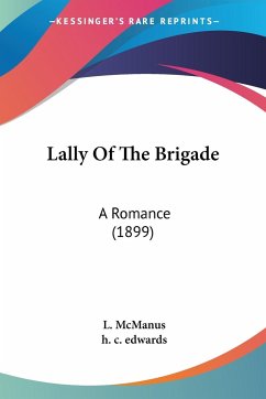 Lally Of The Brigade - Mcmanus, L.