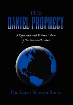 THE DANIEL PROPHECY - Birks, Kelly Nelson