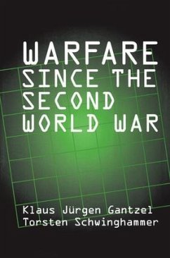Warfare Since the Second World War - Schwinghammer, Torsten