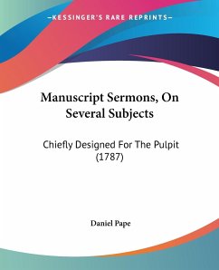 Manuscript Sermons, On Several Subjects
