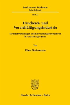 Druckerei- und Vervielfältigungsindustrie. - Grefermann, Klaus