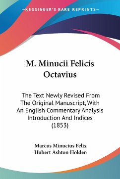 M. Minucii Felicis Octavius - Felix, Marcus Minucius