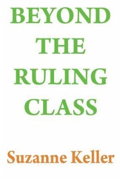 Beyond the Ruling Class - Keller, Suzanne