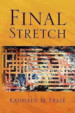 Final Stretch - Fraze, Kathleen M.
