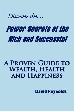 Discover the Power Secrets of the Rich and Successful - Reynolds, David