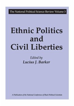 Ethnic Politics and Civil Liberties - Barker, Lucius J