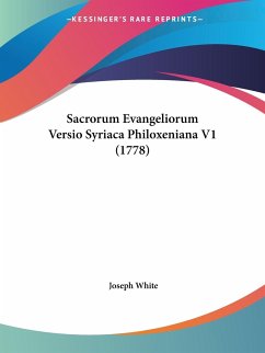 Sacrorum Evangeliorum Versio Syriaca Philoxeniana V1 (1778)