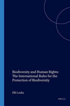 Biodiversity and Human Rights: The International Rules for the Protection of Biodiversity - Louka, Elli