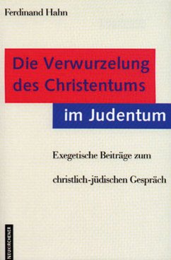 Die Verwurzelung des Christentums im Judentum - Hahn, Ferdinand