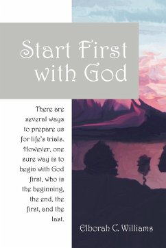 Start First with God - Williams, Elborah C