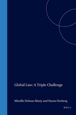 Global Law: A Triple Challenge - Delmas-Marty, Mireille