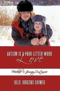 Autism is a Four Letter Word - Julie Jurgens-Shimek