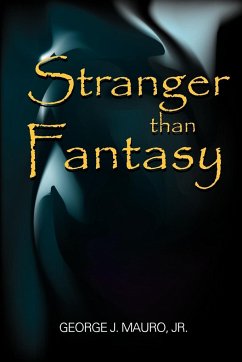 Stranger than Fantasy