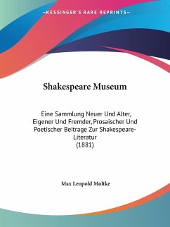 Shakespeare Museum - Moltke, Max Leopold