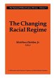 The Changing Racial Regime - Bild 1
