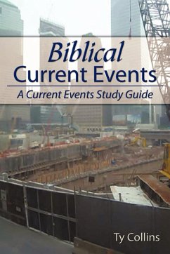 Biblical Current Events - Ty Collins, Collins; Ty Collins