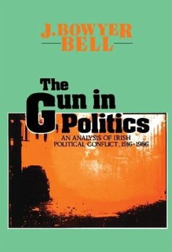 The Gun in Politics - Bell, J Bowyer