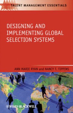 Designing and Implementing Global Selection Systems - Ryan, Ann Marie; Tippins, Nancy T.