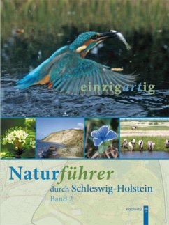 einzigartig. Naturführer durch Schleswig-Holstein Cover einzigartig. Naturführer durch Schleswig-Holstein