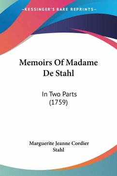Memoirs Of Madame De Stahl