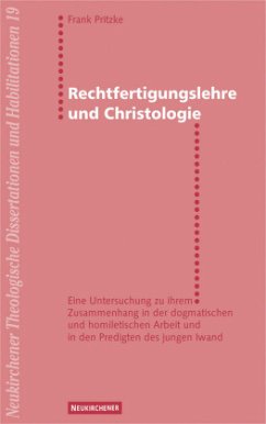 Rechtfertigungslehre und Christologie - Pritzke, Frank