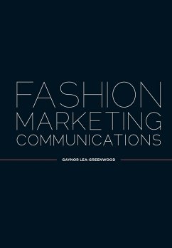 Fashion Marketing Communications - Lea-Greenwood, Gaynor