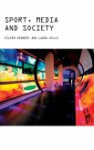 Sport, Media and Society Sport, Media and Society